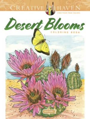 Creative Haven Desert Blooms Coloring Book (Creative Haven Coloring - GOOD