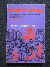 Torture. (Sources of Medieval History) [Jul 01, 1974] Lea, Henry Charles