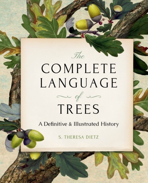 The Complete Language of Trees - Pocket Edition: A Definitive and Illustrated History - Image 3
