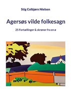 Stig ColbjøRn Nielsen | AgersøS Vilde Folkesagn | Taschenbuch | DäNisch (2024)