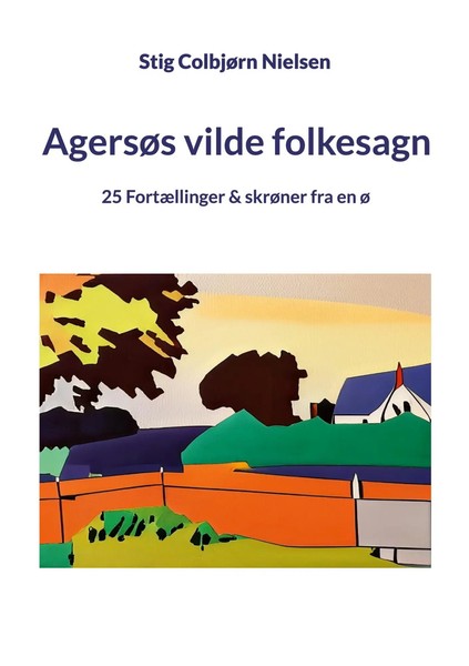 Stig ColbjøRn Nielsen | AgersøS Vilde Folkesagn | Taschenbuch | DäNisch (2024)-image