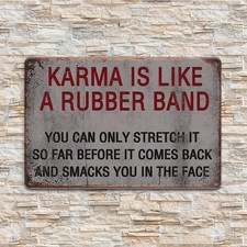Vintage Metal Sign Aluminum 8x12 Funny Karma Is Like Rubber Wall Art