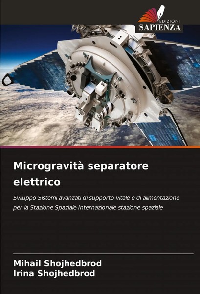 Mihail Shojhedbrod (U. A.) | Microgravità Separatore Elettrico | Taschenbuch-image