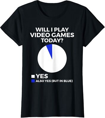 Will I Play Video Games Today Funny Gamer Gaming Ladies' Crewneck T-Shirt