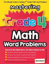 Mastering Grade 4 Math Word Problems: The Ultimate Guide to Tackling 4th Gra...
