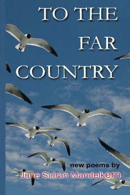To The Far Country, Mandelkern, June Sidran