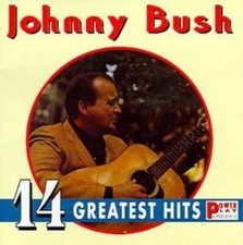 14 Greatest Hits by Bush, Johnny (CD, 1996)