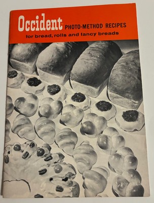 Vintage Occident Flour Photo-Method Recipes for bread, rolls and fancy bread