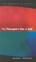 The Therapist's Use Of Self | John Rowan (U. A.) | Englisch | Taschenbuch | 2002