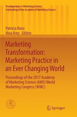 Marketing Transformation: Marketing Practice in an Ever Chang... - 9783319886527