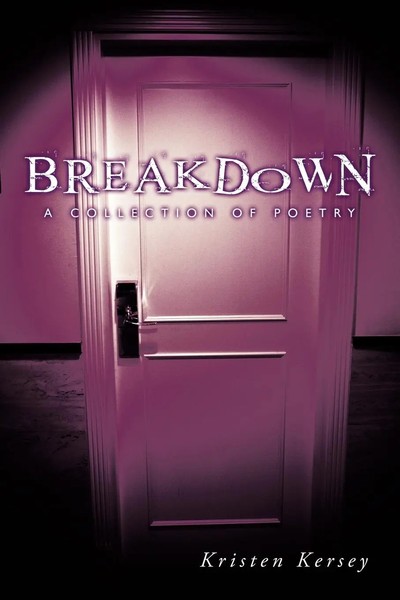 Kristen Kersey | Breakdown | Taschenbuch | Englisch (2011) | Authorhouse-image