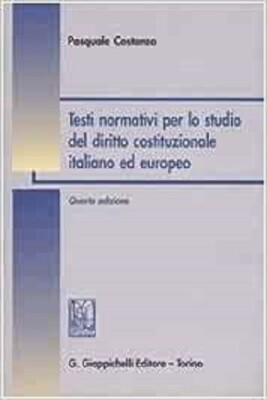 Normative Texte zum Studium des italienischen und europäischen Verfassungsrechts