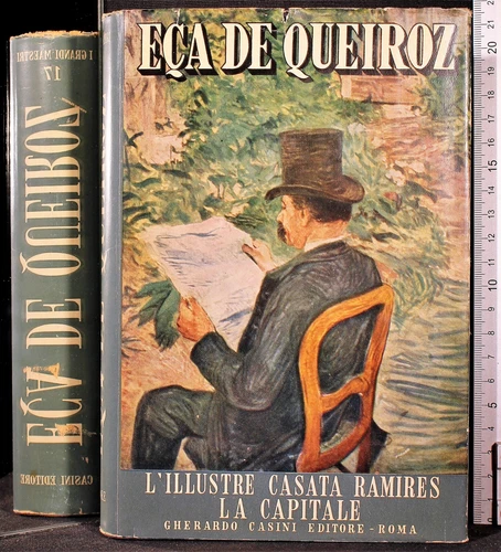 L'ILLUSTRE CASATA RAMIRES, LA CAPITALE. ECA DE QUEIROZ. CASINI.
