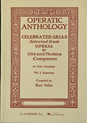 Schirmer`s Opernanthologie Band 1 für Sopran zusammengestellt von Kurt Adler