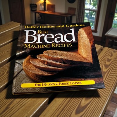 Better Homes and Gardens Best Bread Machine Recipes Spiral Cookbook