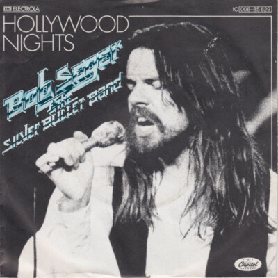 7'', Single Bob Seger & The Silver Bullet Band* - Hollywood Nights