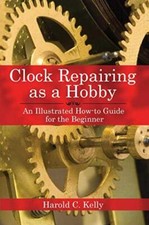 Clock Repairing As a Hobby, Kelly, Caleb New 9781602391536 Fast Free Shipping-,