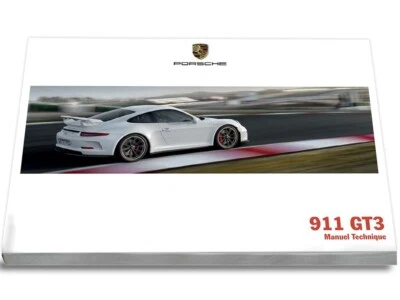 Porsche 911 GT3 (991) 2013-2016 Notice d'Utilisation