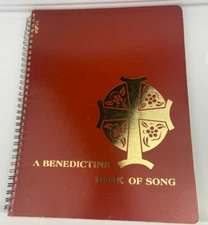 A BENEDICTINE BOOK OF SONG / CHOIR ACCOMPANIMENT EDITION  for Parish Monastic