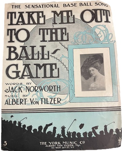 Partituras originales Take Me Out To The Ball Game 1908 - portada de Sam Williams
