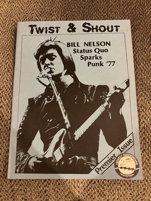 Twist & Shout Issue #1 1977 Canadian Punk Zine Bill Nelson Status Quo Sparks