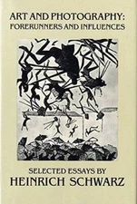 Art and Photography: Forerunners and Influences - Hardcover - GOOD