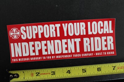 Independent Skateboard Trucks Support Local Team Vintage Skateboarding STICKER