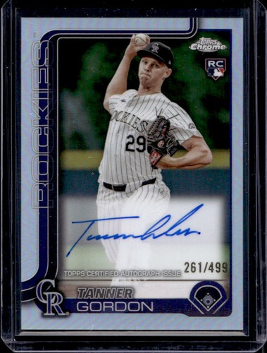 2025 Topps Chrome Tanner Gordon Rookie Auto Refractor Rookie #261/499 Rockies