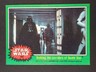 1977 TOPPS STAR WARS CARD #204 GREEN SERIES HIGH GRADE EXCEL
