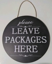 Please Leave Packages Here 12 X 12 Door / Wall Sign Plaque. New