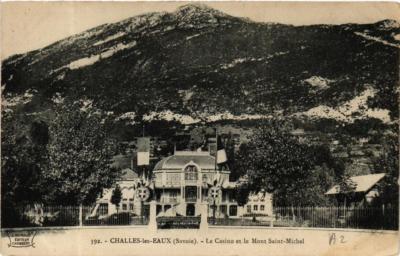 CPA CHALLES-les-EAUX Le Casino et le Mont St-MICHEL (613702)