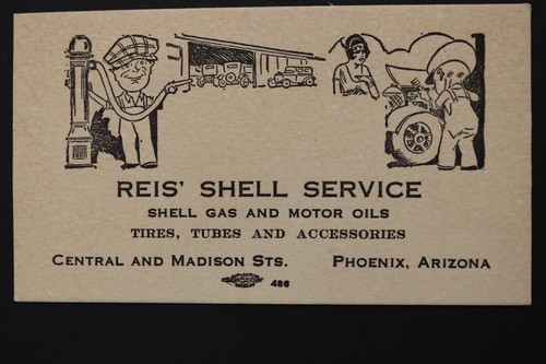 REIS' SHELL SERVICE GAS & MOTOR OILS PHOENIX AZ CENTRAL AND MADISON STS