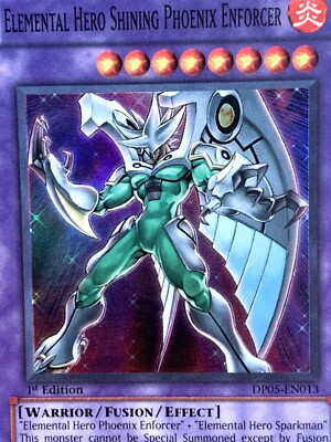 yugioh Elemental Hero Phoenix Enforcer DP05-EN013 1st Ed Super