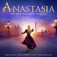 Various - Anastasia The New Broadway Musical Original Broadway Cast Re - G3Z
