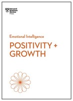 Positivity And Growth (Hbr Emotional Intelligence Series) | Kartoniert