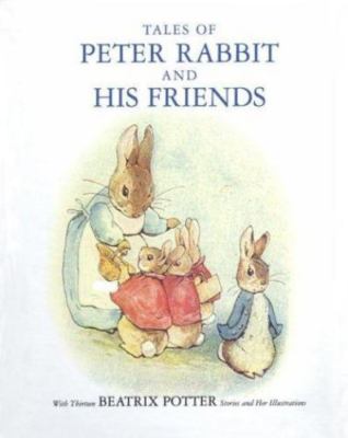 Tales of Peter Rabbit and His Friends - 0517449013, hardcover, Beatrix Potter