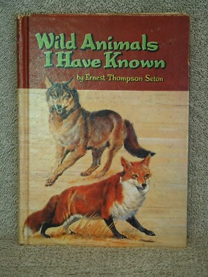 WILD ANIMALS I HAVE KNOWN BY ERNEST T SETON (1961 HC)(5394)