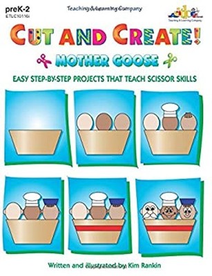Cut and Create! Mother Goose : Easy Step-by-Step Projects That Te