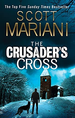 The Crusader’s Cross: From the Sunday Times bestselling author c