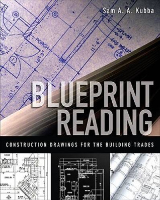 Blueprint Reading: Construction Drawings for the Building Trade (P/L Cust - GOOD