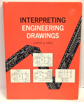 Interpreting Engineering Drawings Paperback - Jensen  and Hines 1972 VINTAGE