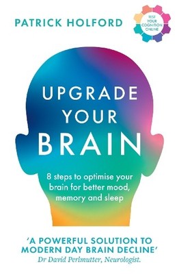 Patrick Holford Upgrade Your Brain (Taschenbuch)
