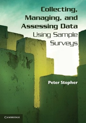 Collecting, Managing, and Assessing Data Using Sample Surveys,Pe