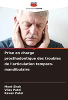 Prise En Charge Prosthodontique Des Troubles De L'articulation...
