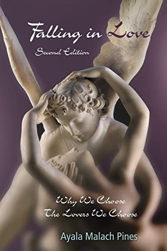 Falling in Love: Why We Choose the Lovers We Choose,Ayala Mala ,