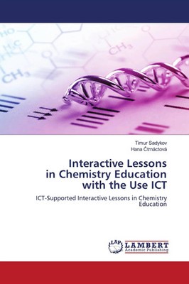 Timur Sadykov (u. a.) | Interactive Lessons in Chemistry Education with the...