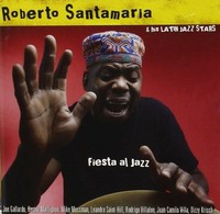 Audio Cd - Roberto Santamaria - Fiesta Al Jazz - Connector Records -D- Neu