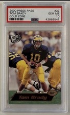 2000 Press Pass Tom Brady #37 Gold Zone RC Rookie PSA 10 GOAT Low Pop