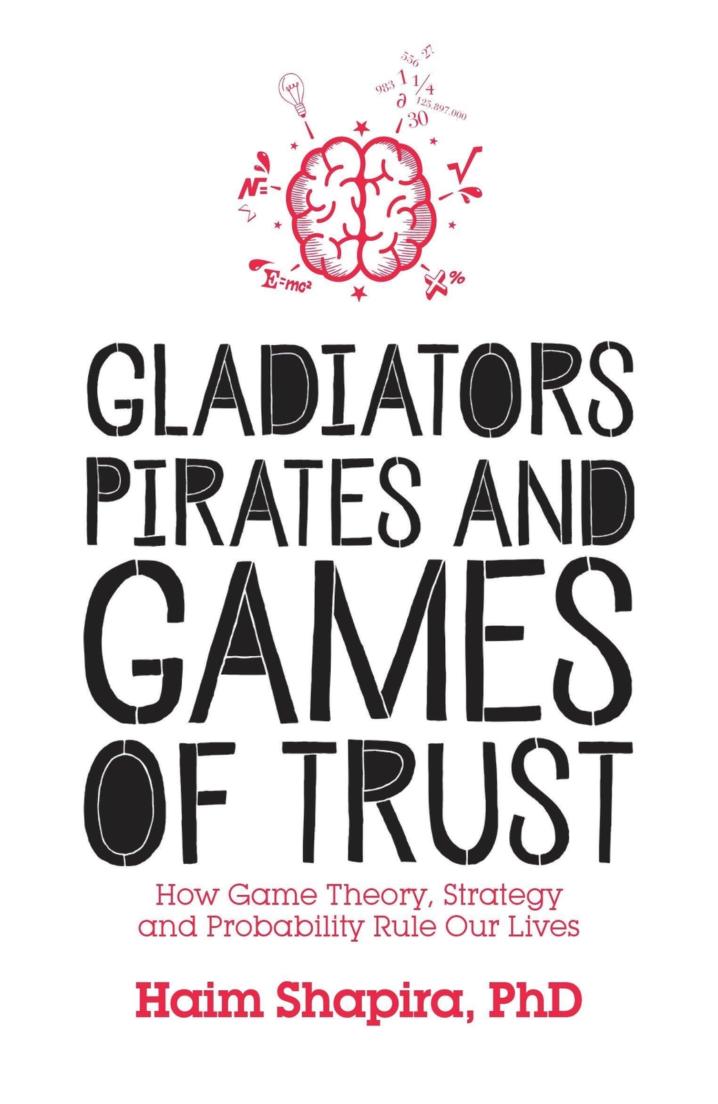 Thumbnail - Haim Shapira | Gladiators, Pirates And Games Of Trust | Taschenbuch |