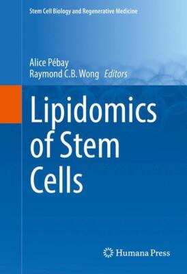 Lipidomics of Stem Cells | Buch | 9783319493428